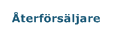 &Aring;terf&ouml;rs&auml;ljare