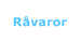 R&aring;varor
